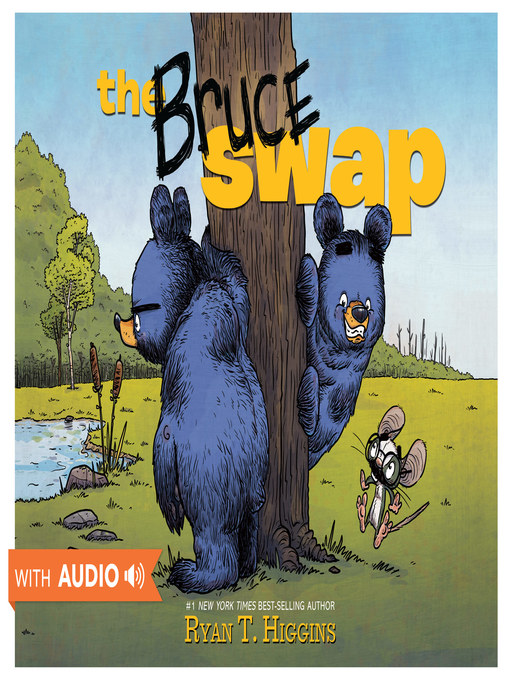Title details for The Bruce Swap by Ryan T. Higgins - Available